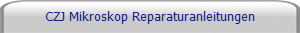 CZJ Mikroskop Reparaturanleitungen