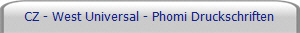 CZ - West Universal - Phomi Druckschriften